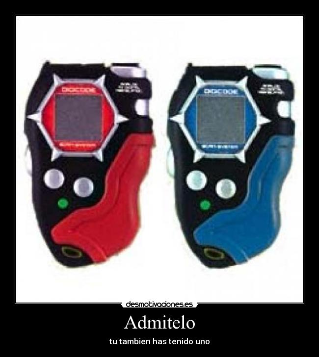 Admitelo - tu tambien has tenido uno
