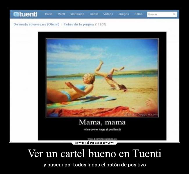 Ver un cartel bueno en Tuenti -