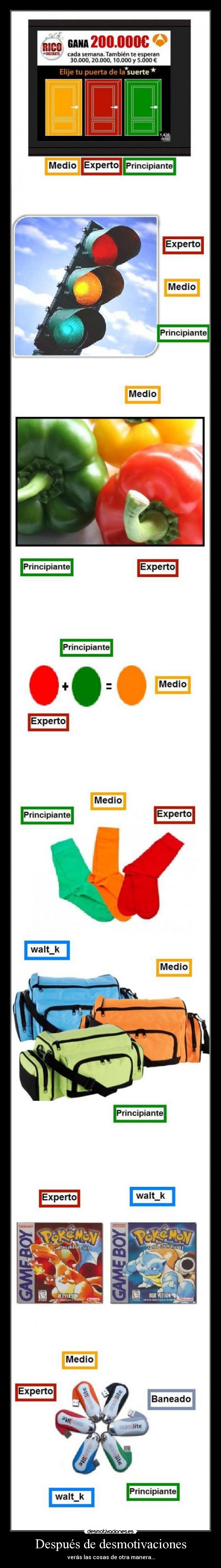 Después de desmotivaciones - verás las cosas de otra manera...