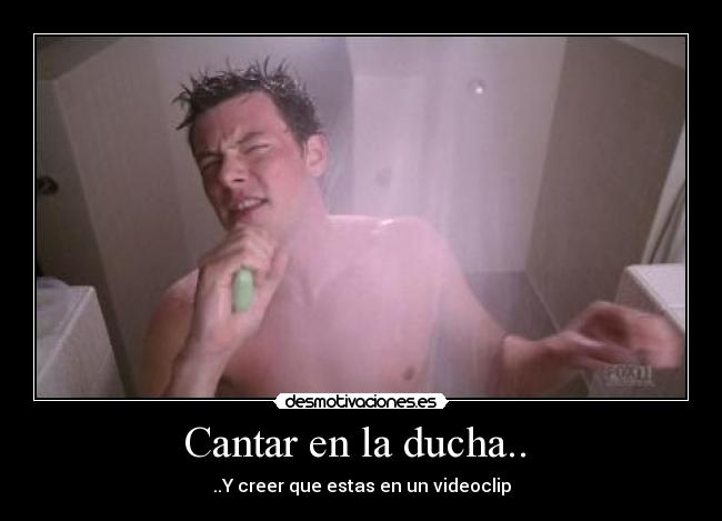 Cantar en la ducha..  - 