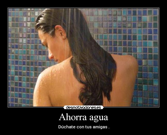 Ahorra agua - 