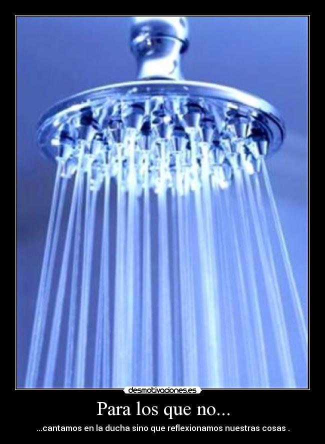 Para los que no... -