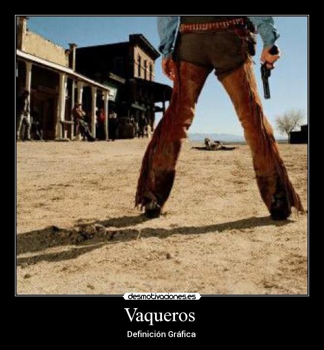 Vaqueros -
