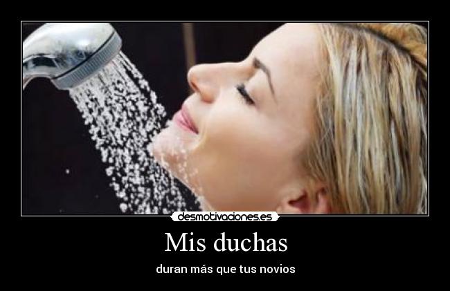 Mis duchas - 