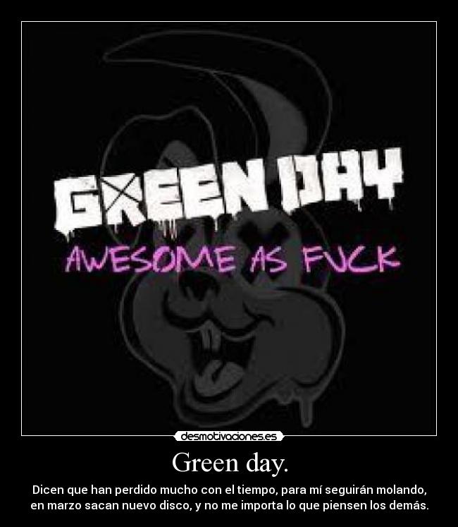 Green day. - 