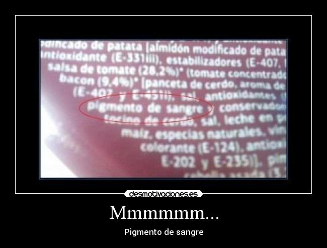 Mmmmmm... - Pigmento de sangre