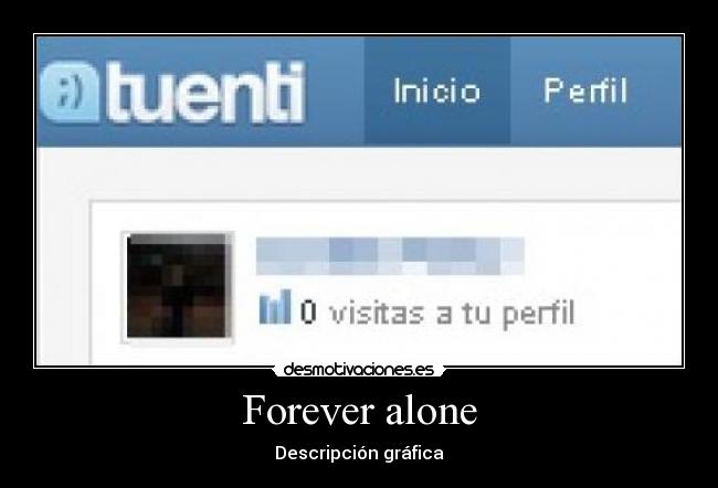 Forever alone - 