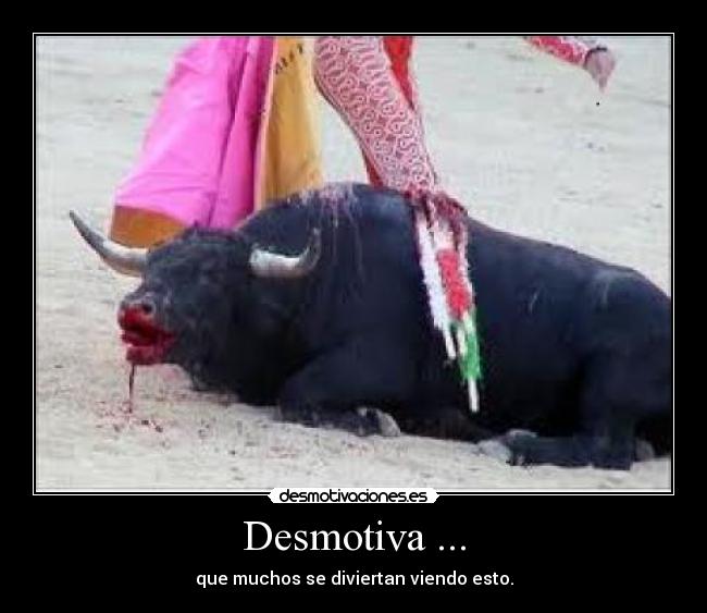 Desmotiva ... -
