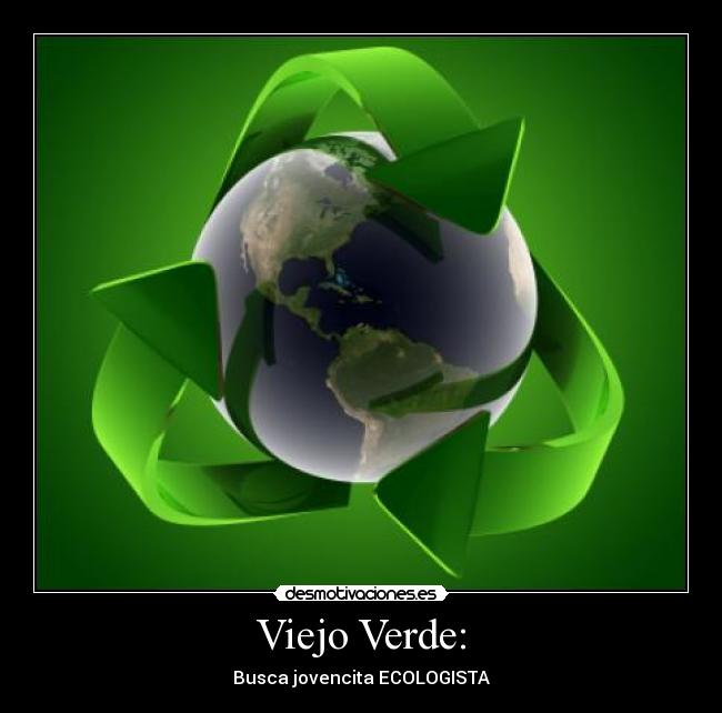 carteles verde desmotivaciones