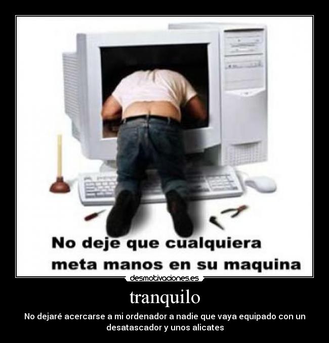 tranquilo -