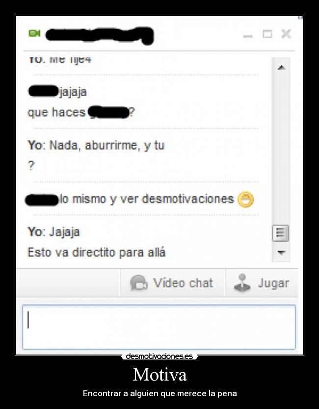 Motiva - Encontrar a alguien que merece la pena