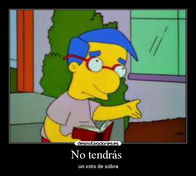 No tendrás - un voto de sobra