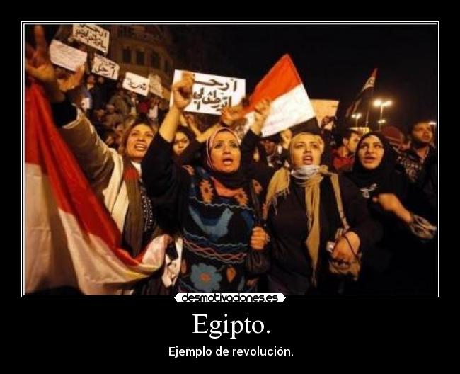 Egipto. - Ejemplo de revolución.