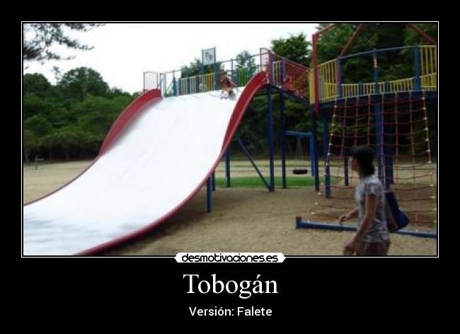 Tobogán - Versión: Falete