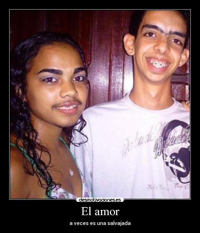 El amor - a veces es una salvajada