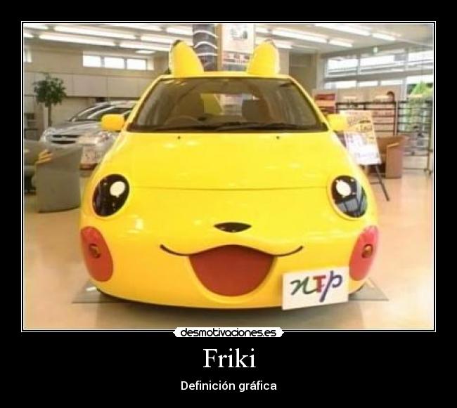 Friki - 