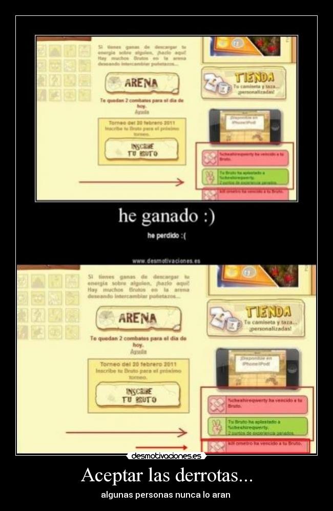Aceptar las derrotas... - algunas personas nunca lo aran