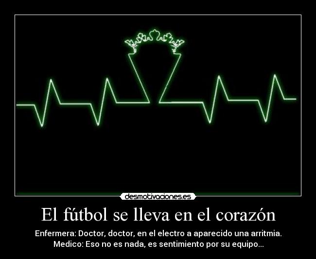 El fútbol se lleva en el corazón -