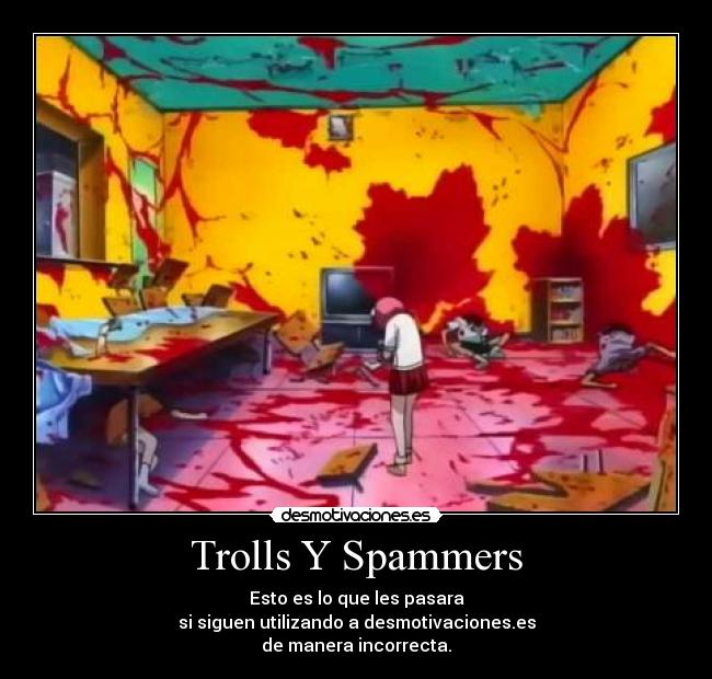 Trolls Y Spammers - 