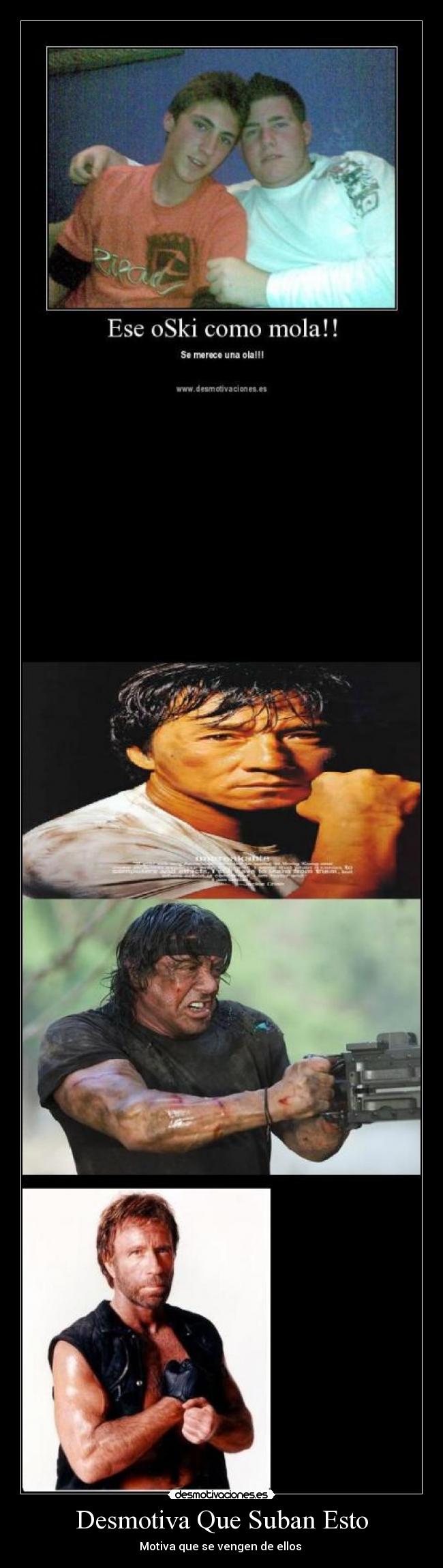 Desmotiva Que Suban Esto - Motiva que se vengen de ellos