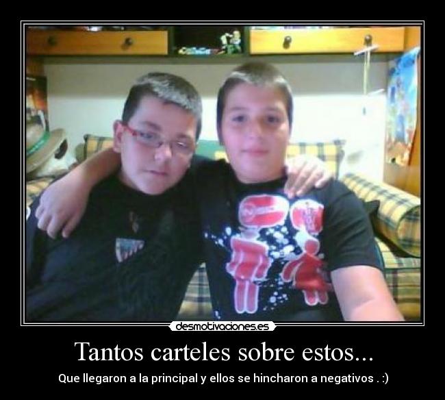 Tantos carteles sobre estos... - 