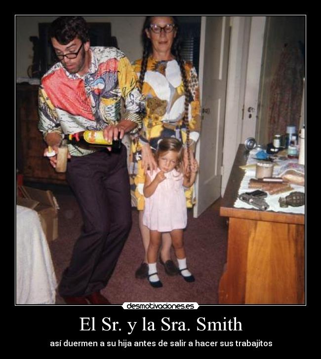 El Sr. y la Sra. Smith - así duermen a su hija antes de salir a hacer sus trabajitos