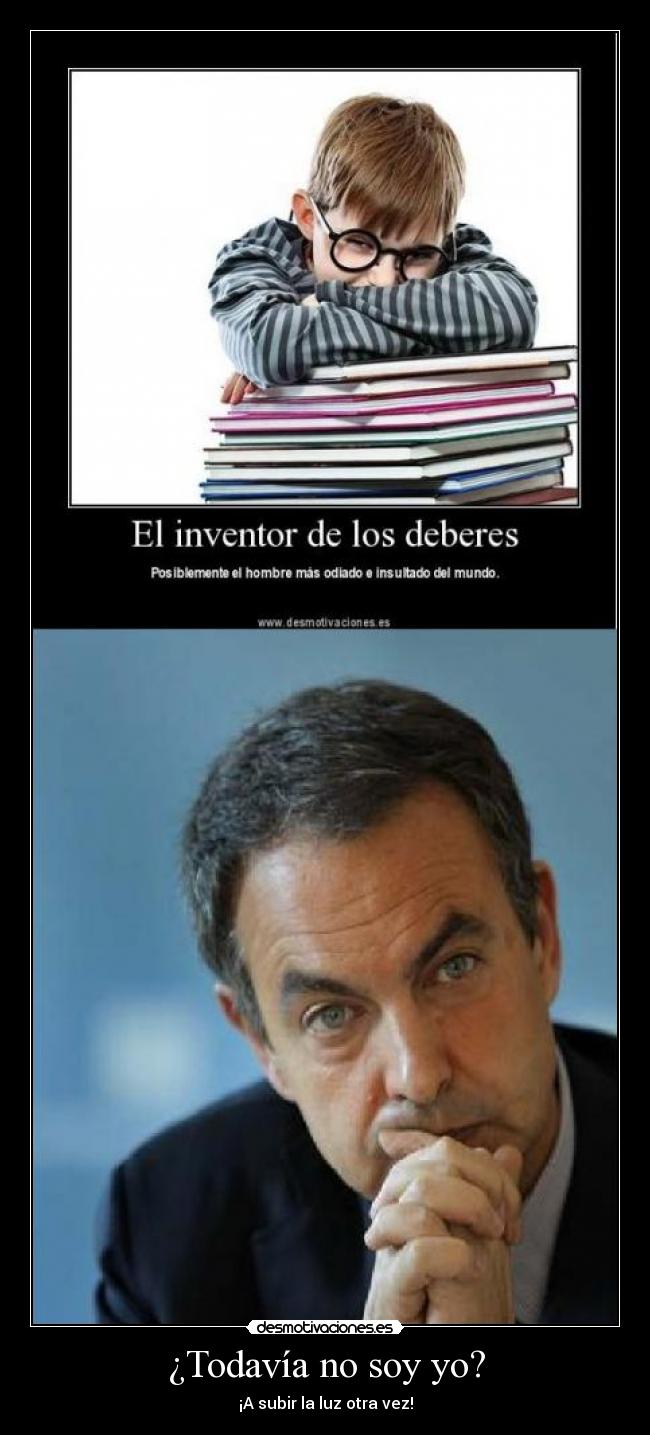 ¿Todavía no soy yo? - 