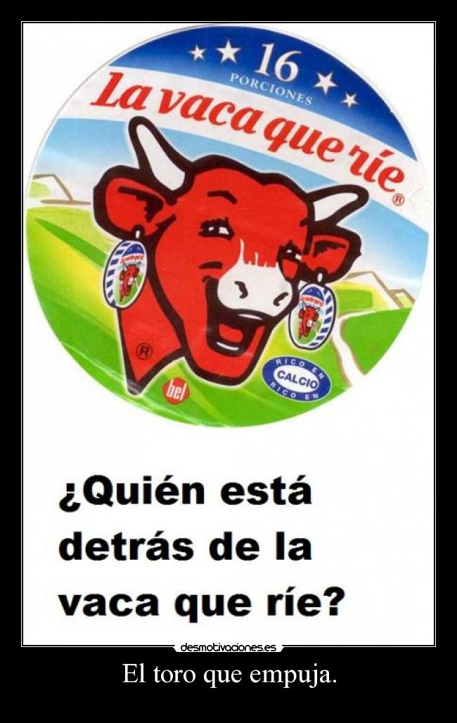 El toro que empuja. - 