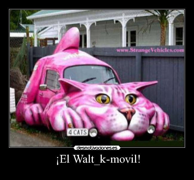 ¡El Walt_k-movil! -