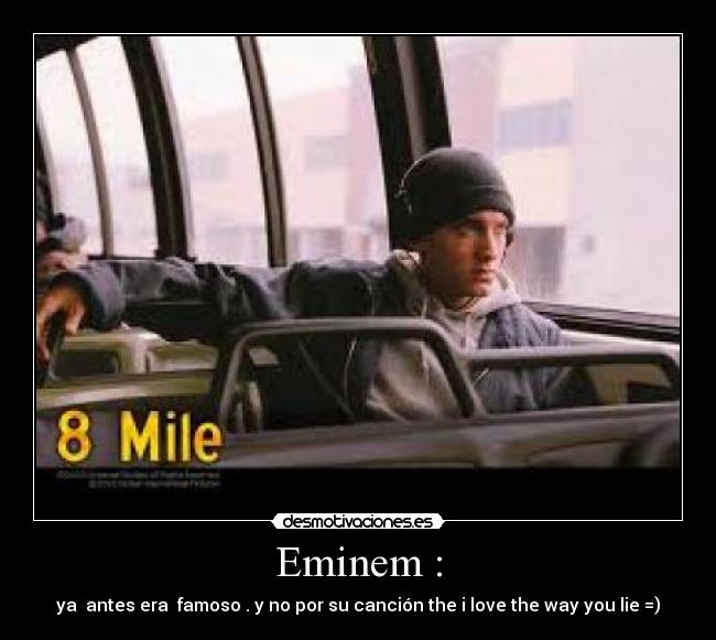 Eminem : -