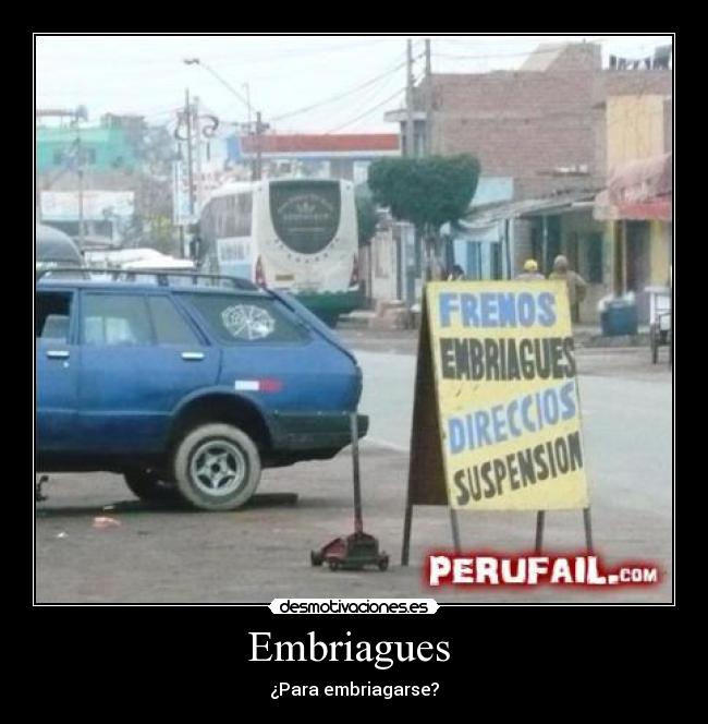 Embriagues  - ¿Para embriagarse?