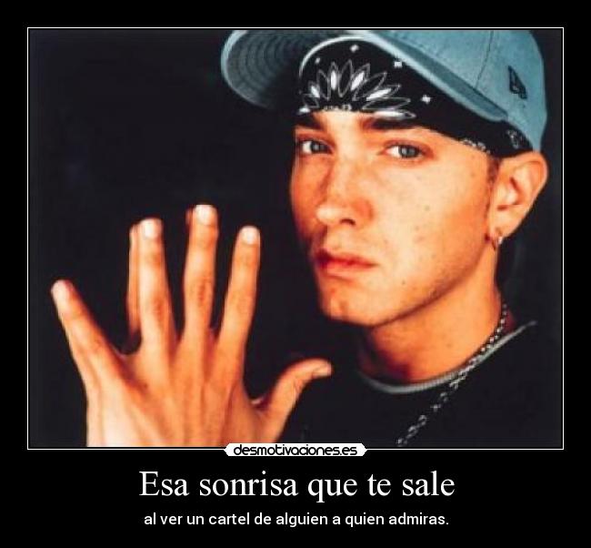 Esa sonrisa que te sale -