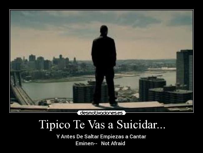 Tipico Te Vas a Suicidar... -