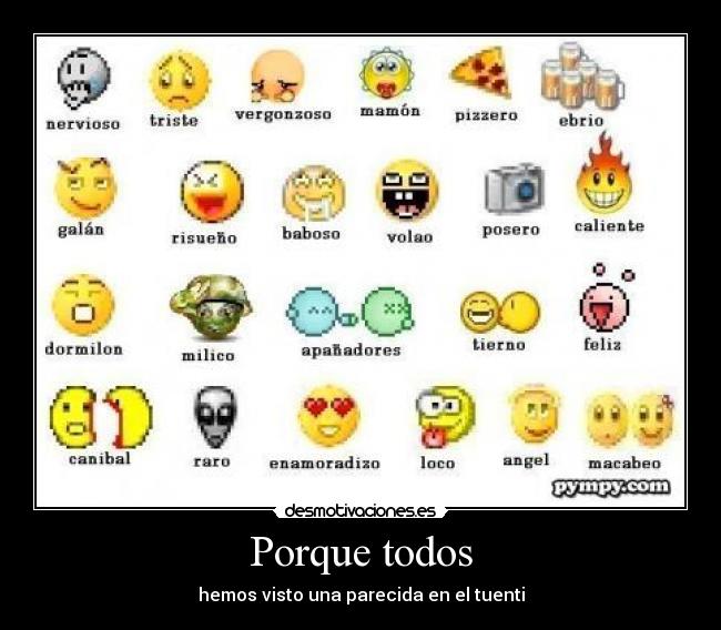 Porque todos - hemos visto una parecida en el tuenti