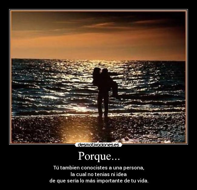 Porque... -