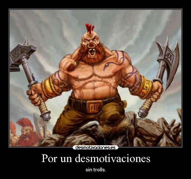 Por un desmotivaciones - sin trolls.