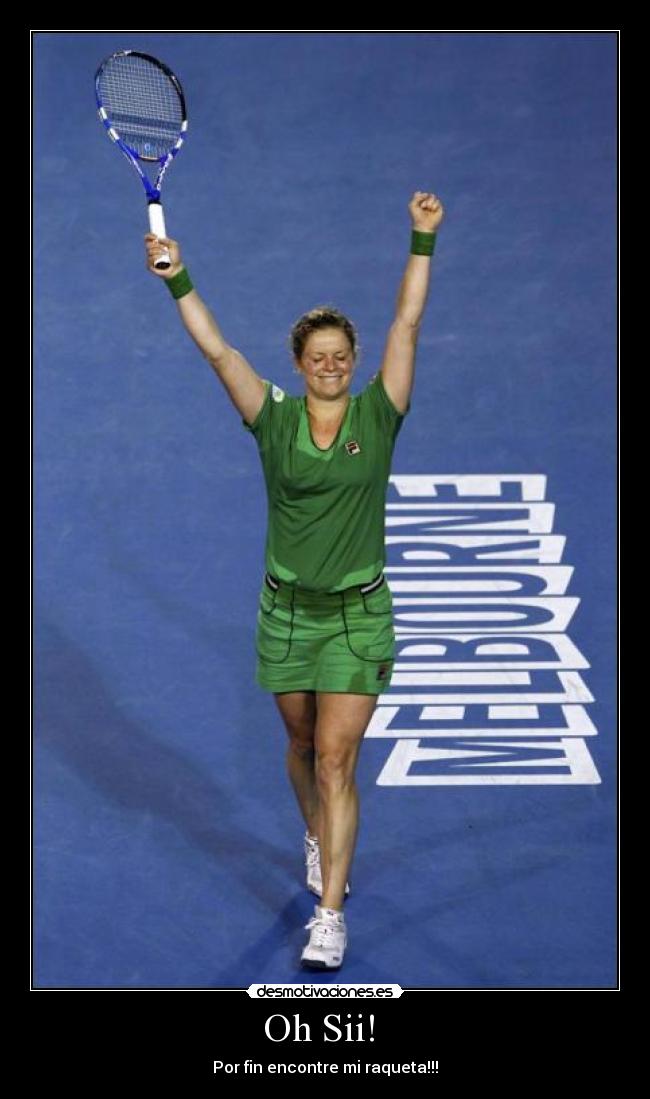 Oh Sii! - Por fin encontre mi raqueta!!!