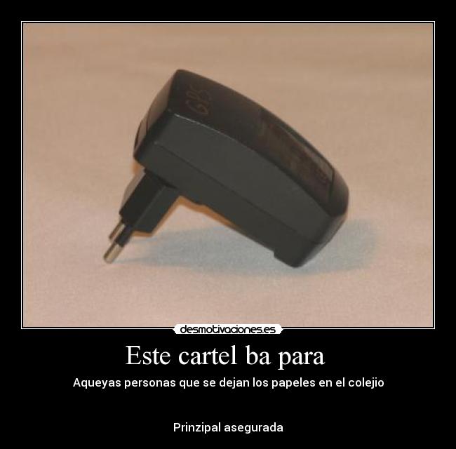 Este cartel ba para -