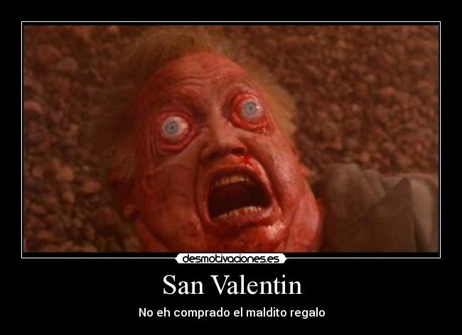 San Valentin - No eh comprado el maldito regalo