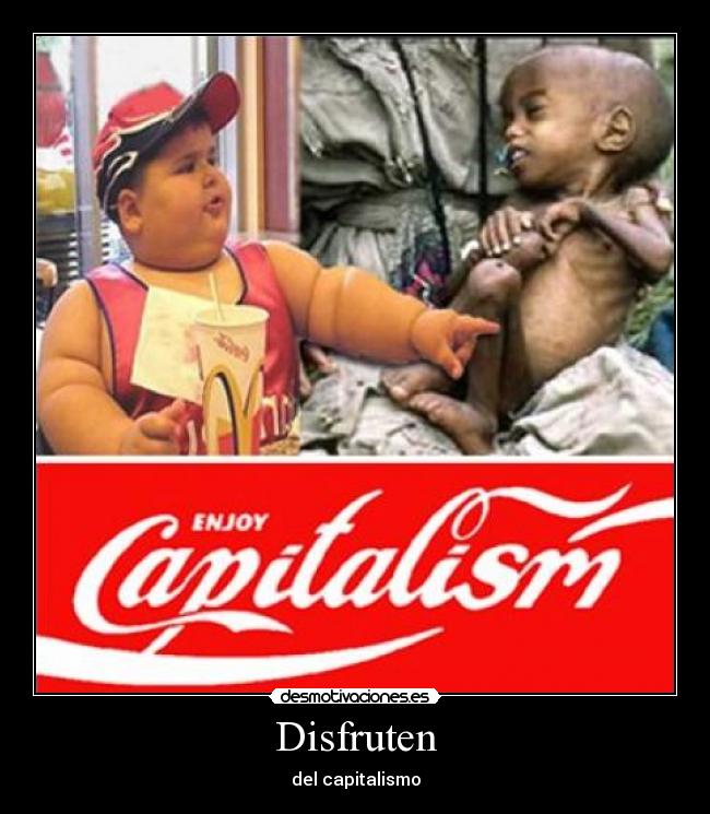 Disfruten - del capitalismo