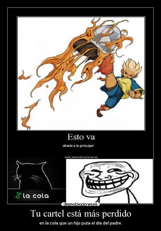 Tu cartel está más perdido - 