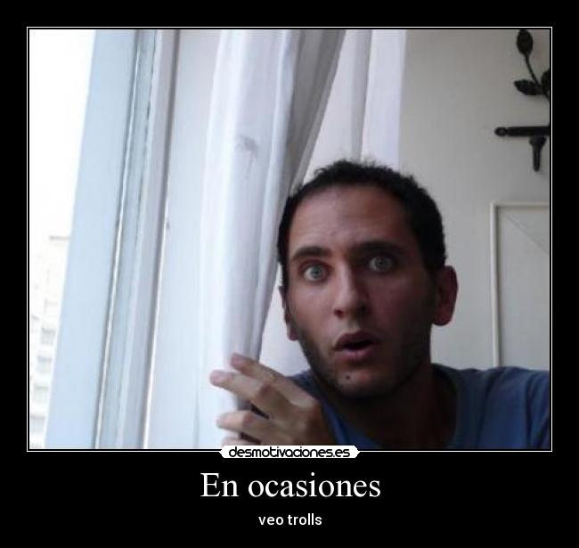 En ocasiones -