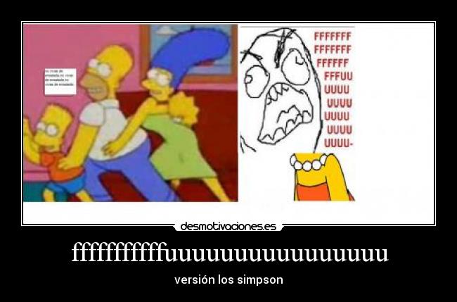 fffffffffffuuuuuuuuuuuuuuuu - versión los simpson