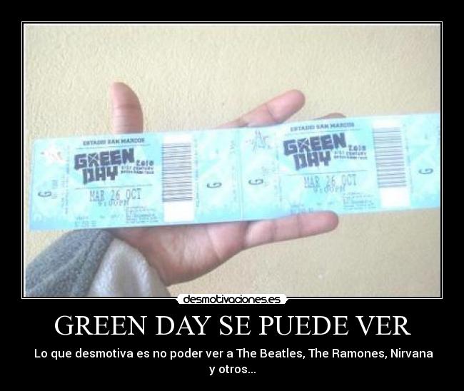 GREEN DAY SE PUEDE VER - 