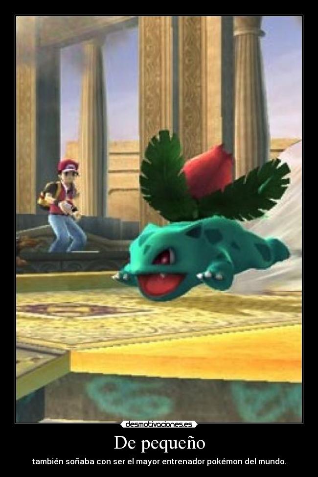 De pequeño -
