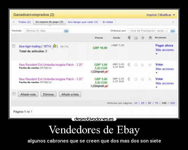 Vendedores de Ebay - algunos cabrones que se creen que dos mas dos son siete