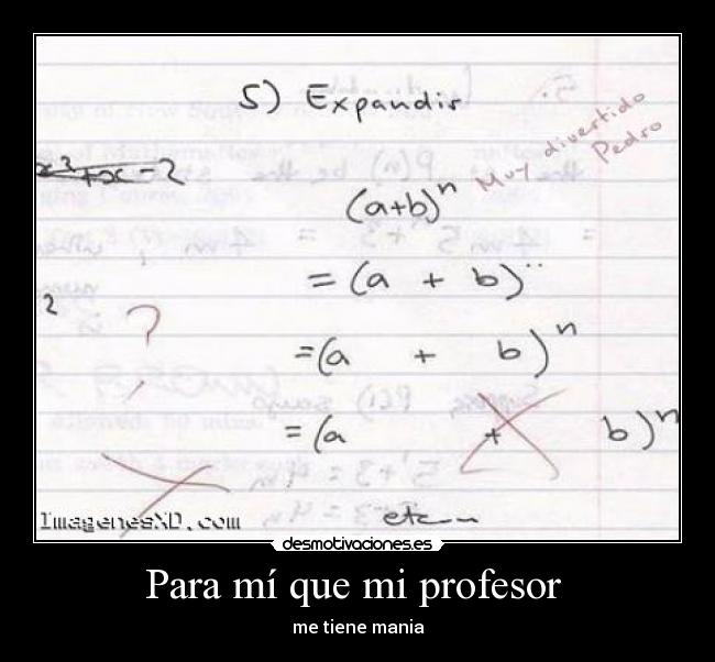 Para mí que mi profesor -