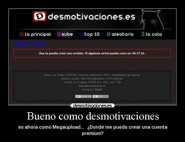 Bueno como desmotivaciones -