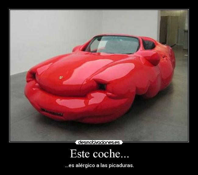 Este coche... -