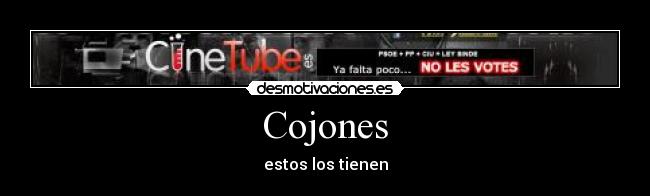 Cojones - estos los tienen